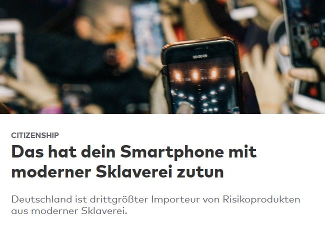 Smartphone-Lieferketten - moderne Sklaverei_globalcitizen.org.JPG